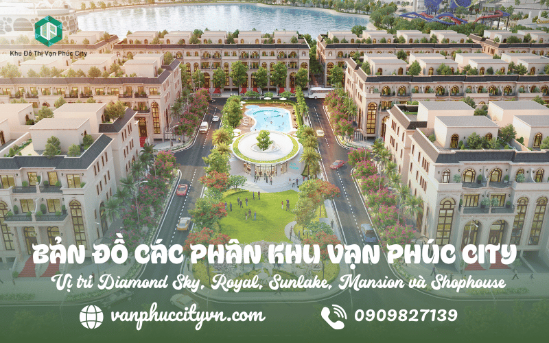 bản đồ các phân khu Vạn Phúc City