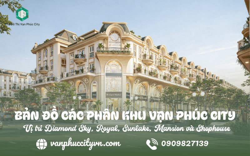 bản đồ các phân khu Vạn Phúc City