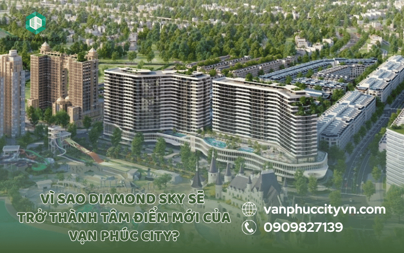 Diamond Sky Vạn Phúc City 