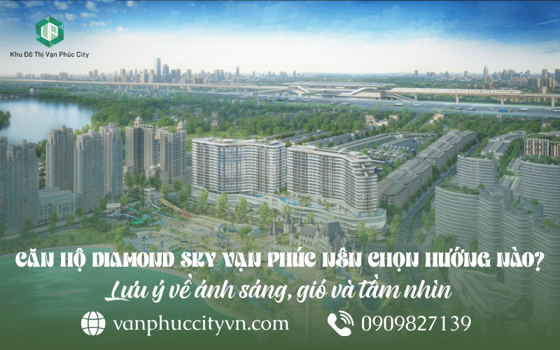 hướng căn hộ Diamond Sky Vạn Phúc