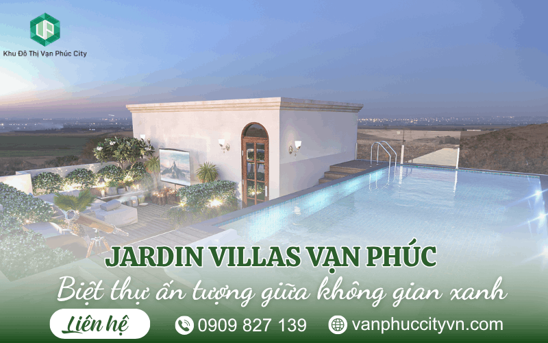 Jardin Villas Vạn Phúc