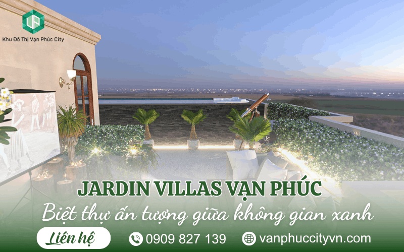 Jardin Villas Vạn Phúc