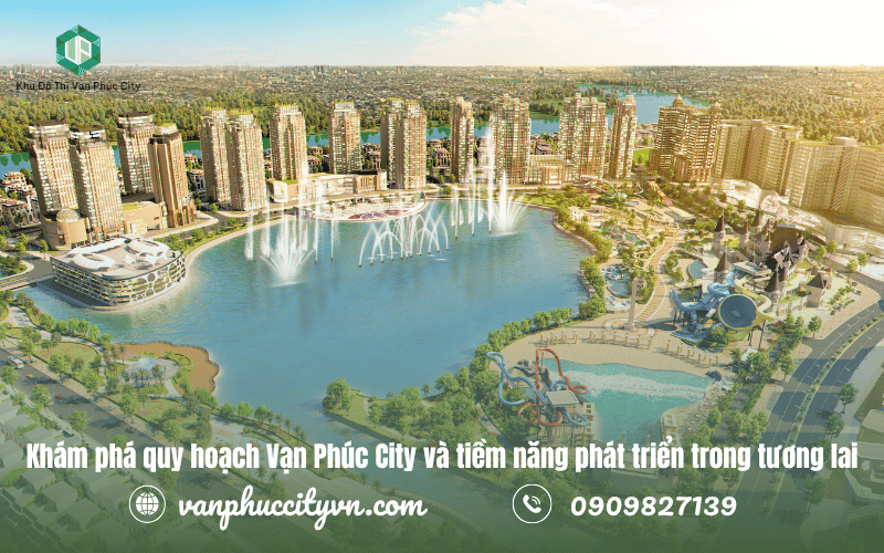 quy hoạch Vạn Phúc City
