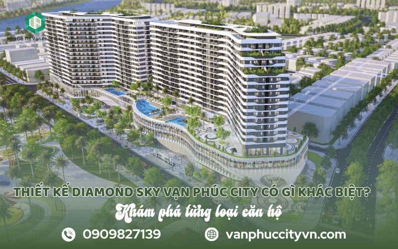 Thiết kế Diamond Sky Vạn Phúc City