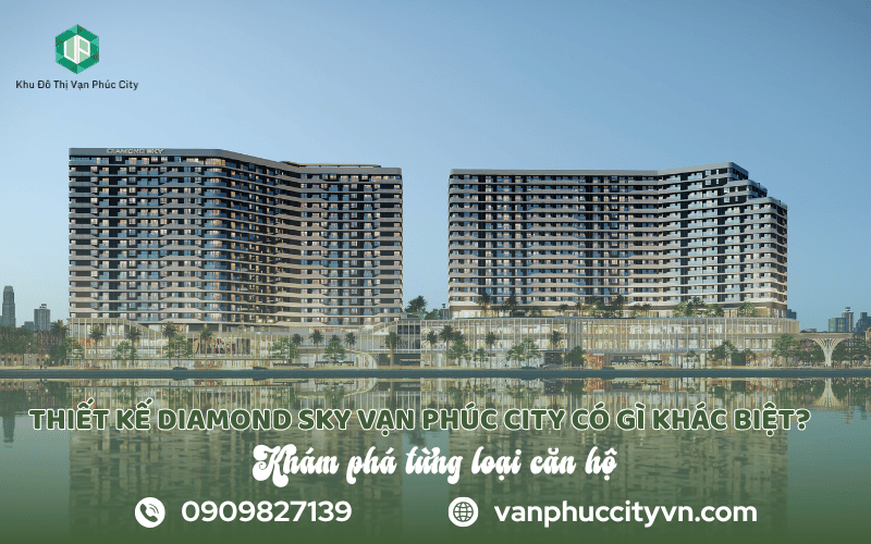 Thiết kế Diamond Sky Vạn Phúc City