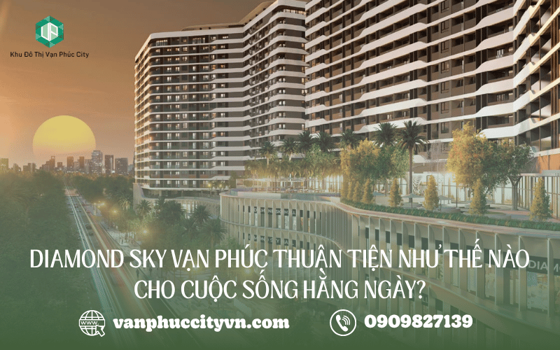Vị trí Diamond Sky Vạn Phúc