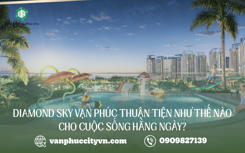 Vị trí Diamond Sky Vạn Phúc
