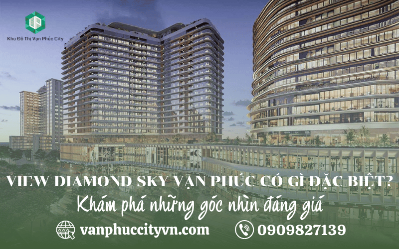 View Diamond Sky Vạn Phúc