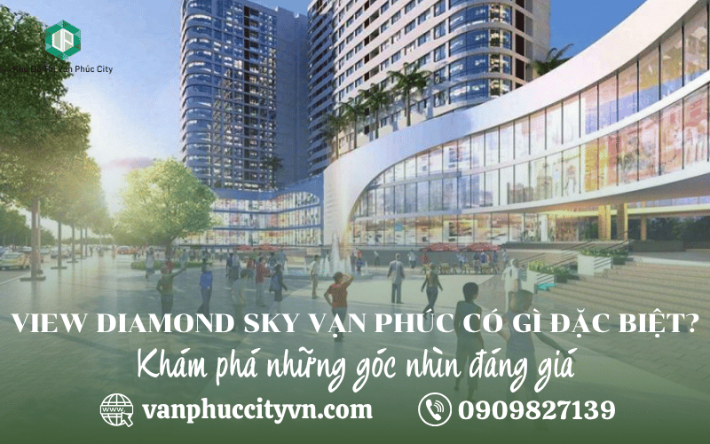 View Diamond Sky Vạn Phúc